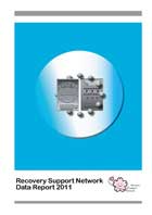 RECOVERY SUPPORT NETWORK Data Report 2011